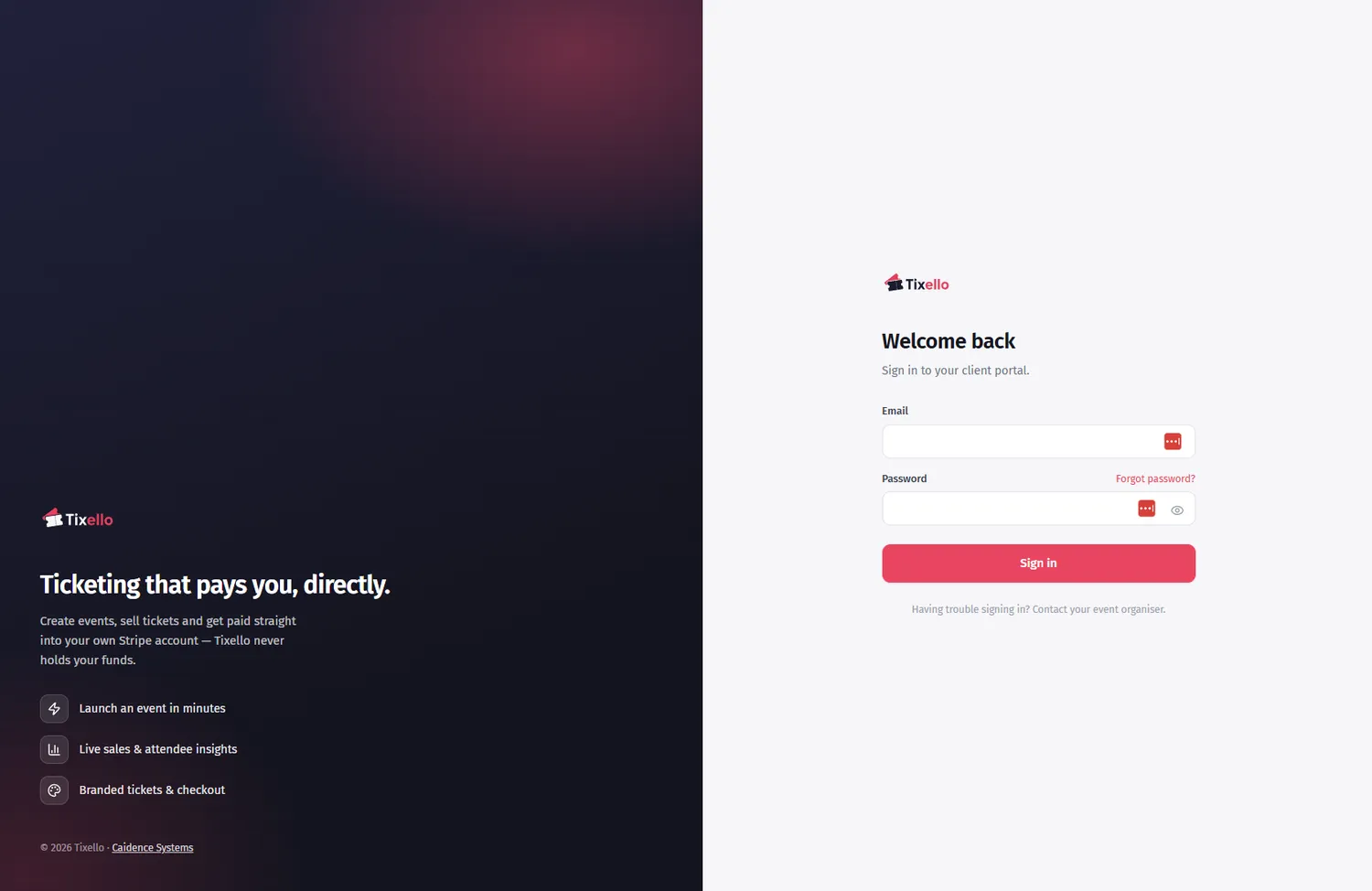 The Tixello client portal sign-in — ticketing that pays you directly into your own Stripe account
